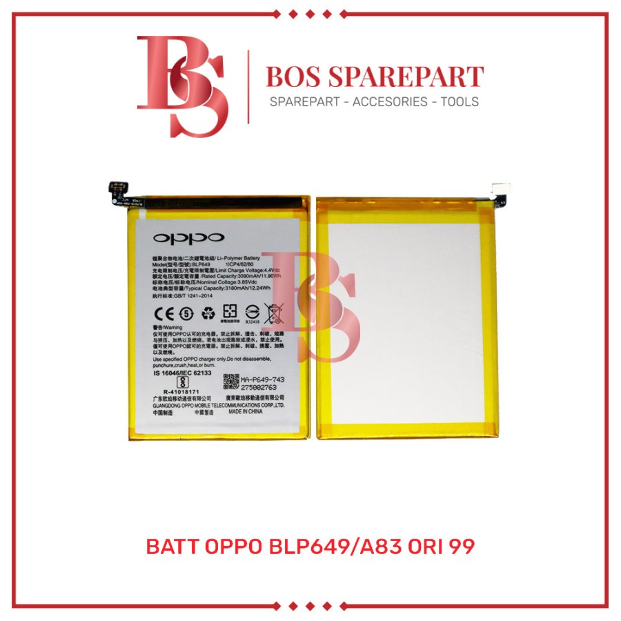 BATTERY OPPO BLP649 / A83 ORI 99