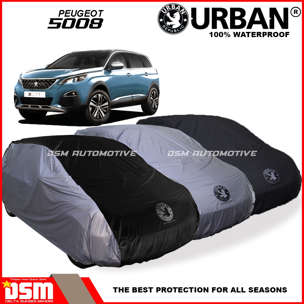 Urban / Cover Mobil Peugeot 5008 100% Waterproof / Aksesoris Mobil Peugeot 5008 / DSM