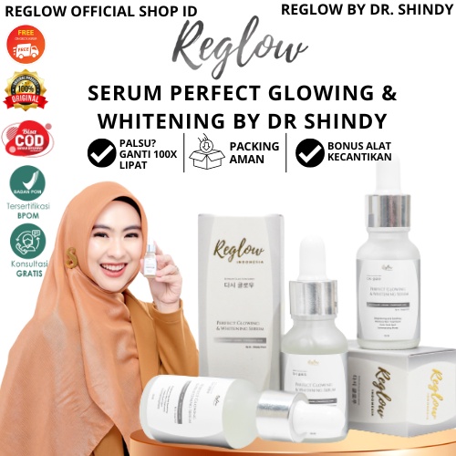 Reglow Serum Perfect Glowing and Whitening By dr Shindy Putri Perawatan Kulit Essence Wajah Original