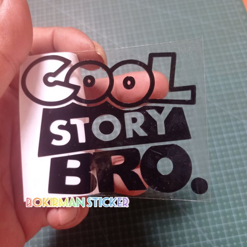 STICKER COOL STORY BRO CUTTING