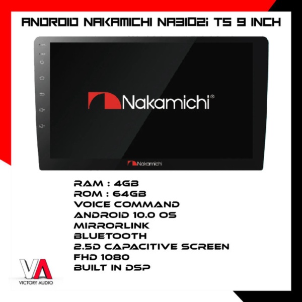 Jual sparepart Head Unit Android NAKAMICHI NA3102i T5 9 Inch 464GB DSP Vo Diskon