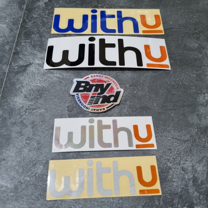 STICKER STIKER WITHU WITH U CUTTING