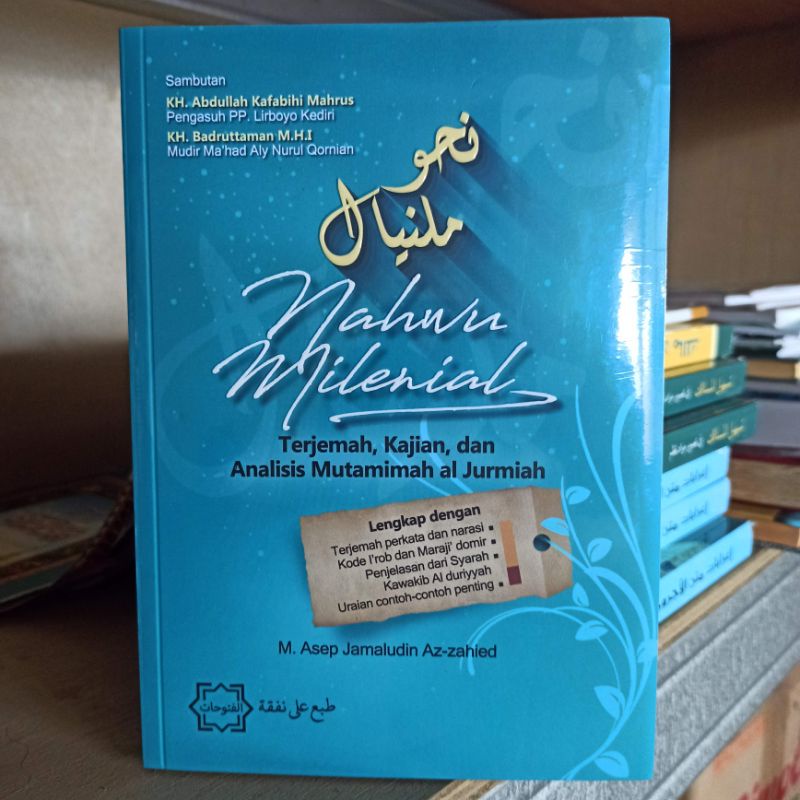 

Nahwu milenial ( terjemah, kajian , dan analisis mutammimah al jurumiyah)