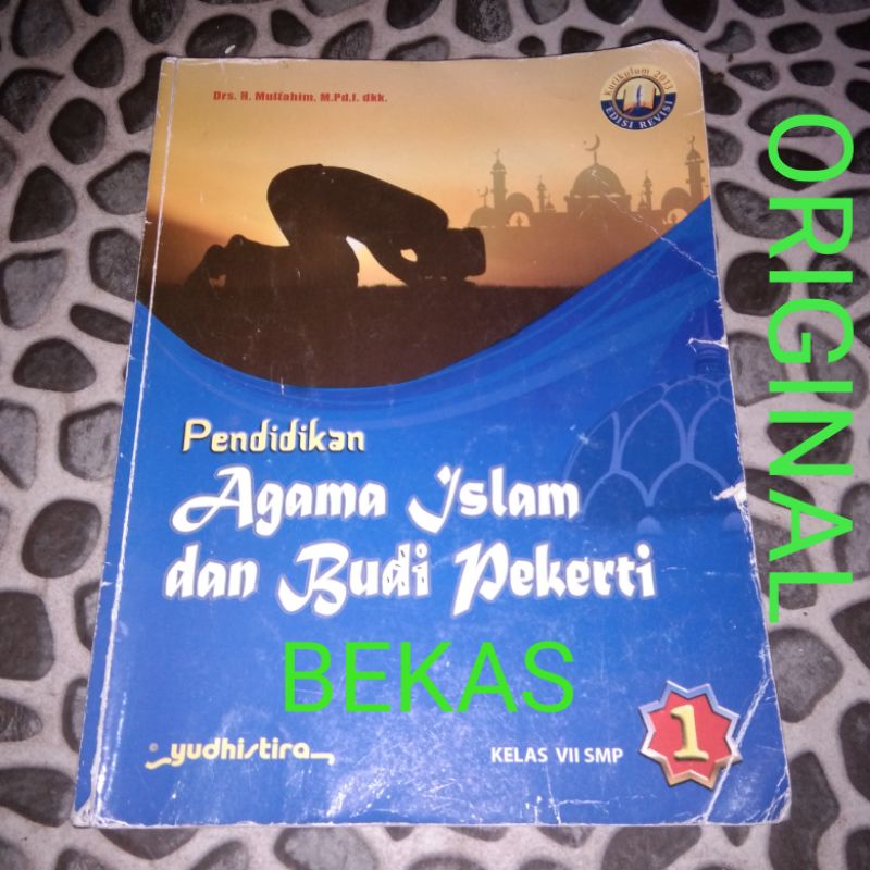 Buku Pendidikan Agama Islam Dan Budi Pekerti kelas 7 VII 1 SMP MTS Yudhistira Yudistira kurikulum 20