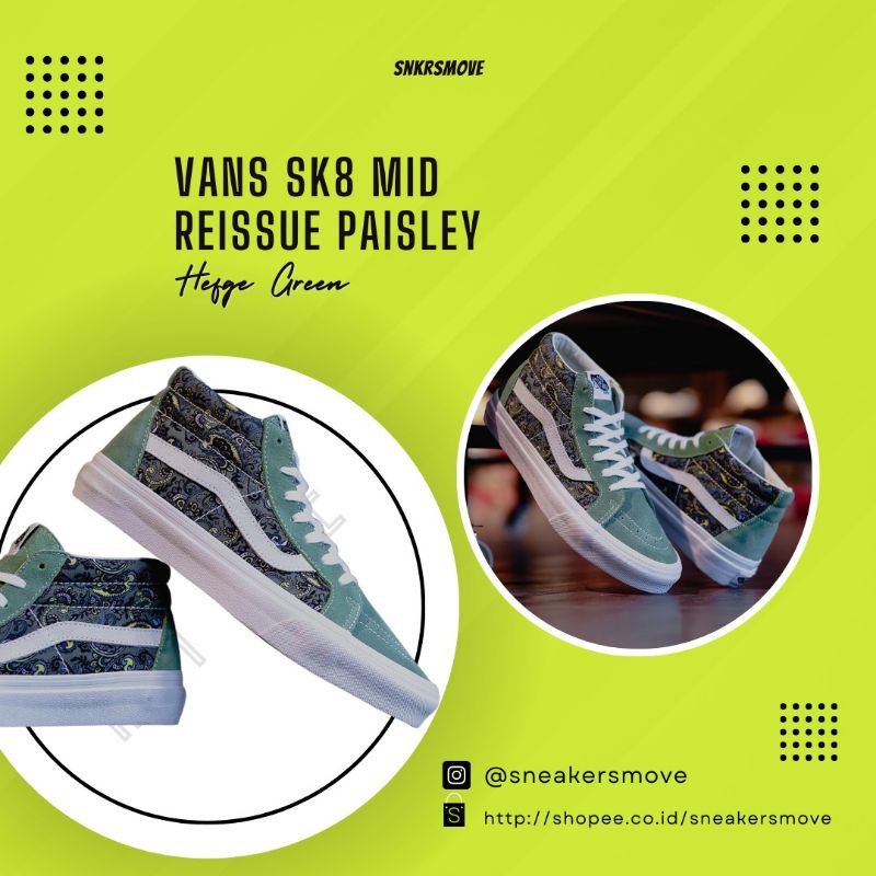 #saleenak Vans Sk8 Mid Reissue Paisley “Hedge Green" Original
