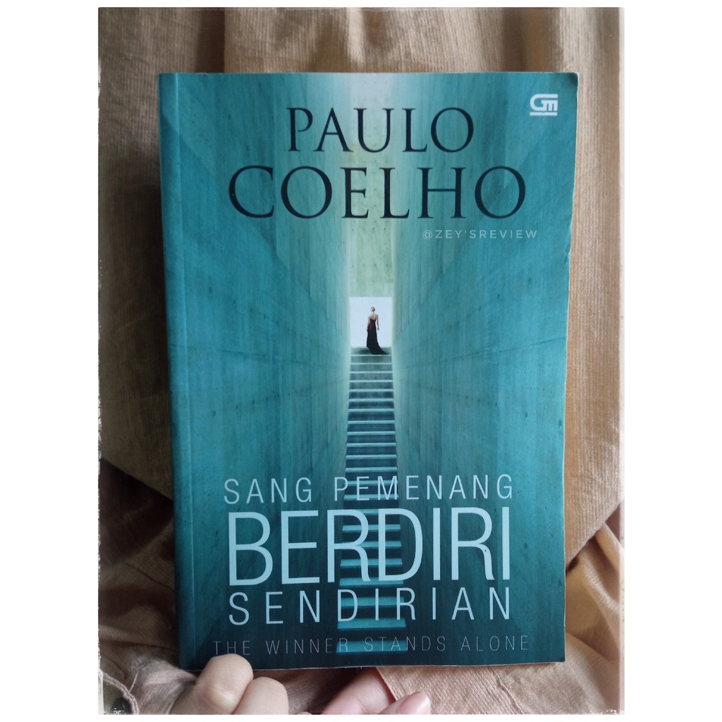 BUKU PAULO COELHO : SANG PEMENANG BERDIRI SENDIRIAN - THE ARCHER - THE ALCHEMIST  [ORIGINAL]