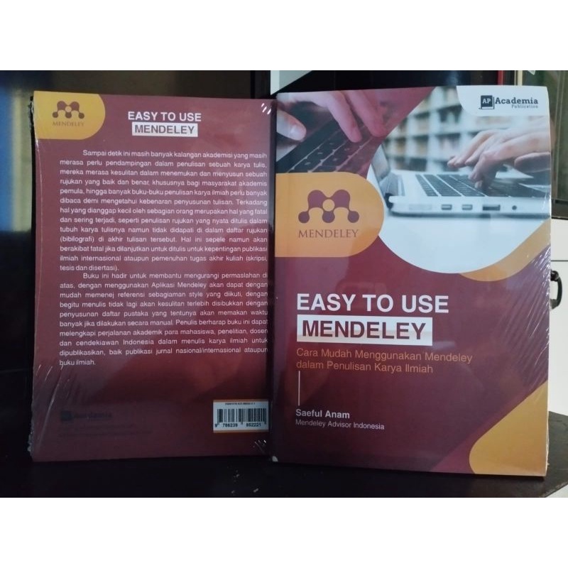 Easy to Use Mendeley:Cara Mudah Menggunakan Mendeley dalam Penulisan Karya Ilmiah