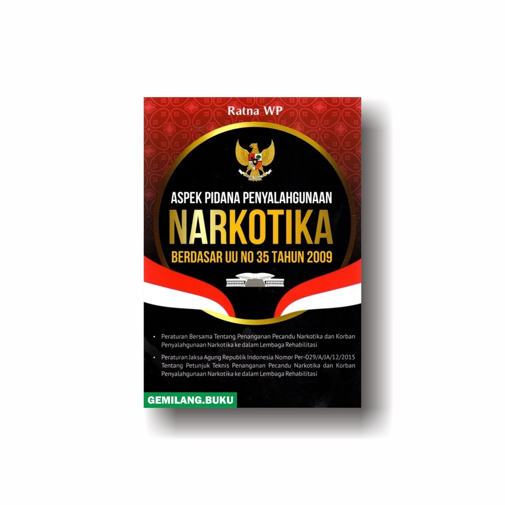 Buku Aspek Pidana Penyalahgunaan Narkotika Berdasar UU No 35 Tahun 2009 - Ratna Wp