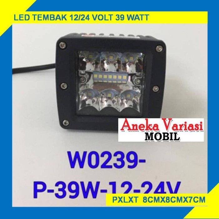 LAMPU TEMBAK SOROT LED TEMBAK 12/24 VOLT 39 WATT