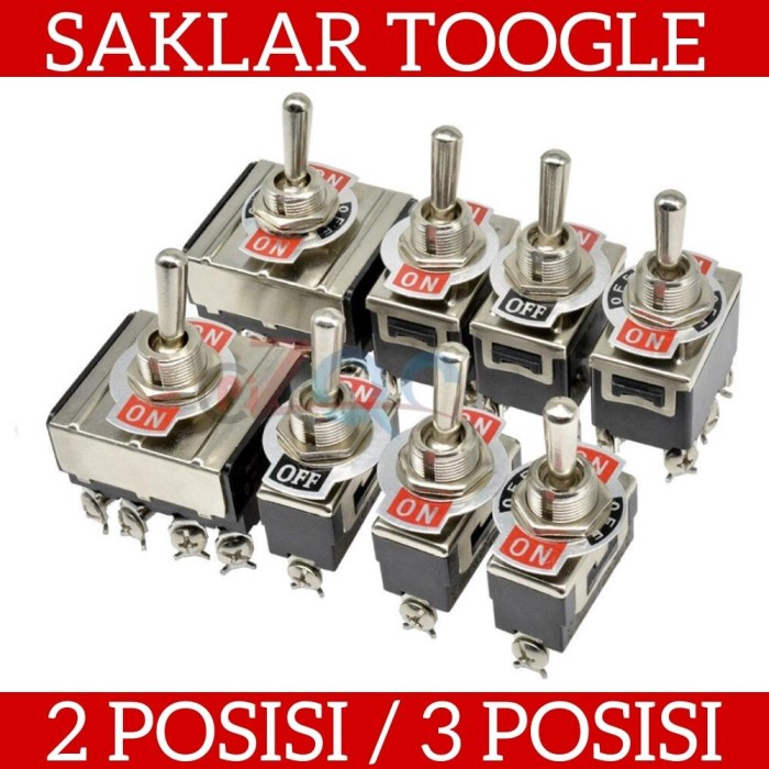 Saklar Toogle Switch Ukuran Besar 15A 250V 2 dan 3 Posisi 2 4 6 Pin