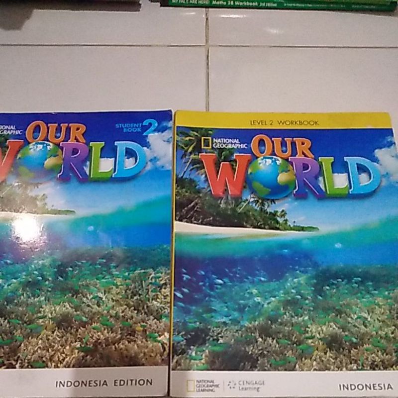 OUR WORLD STUDENT BOOK 2,WPRKBOOK 2.INDONESIA EDITION.