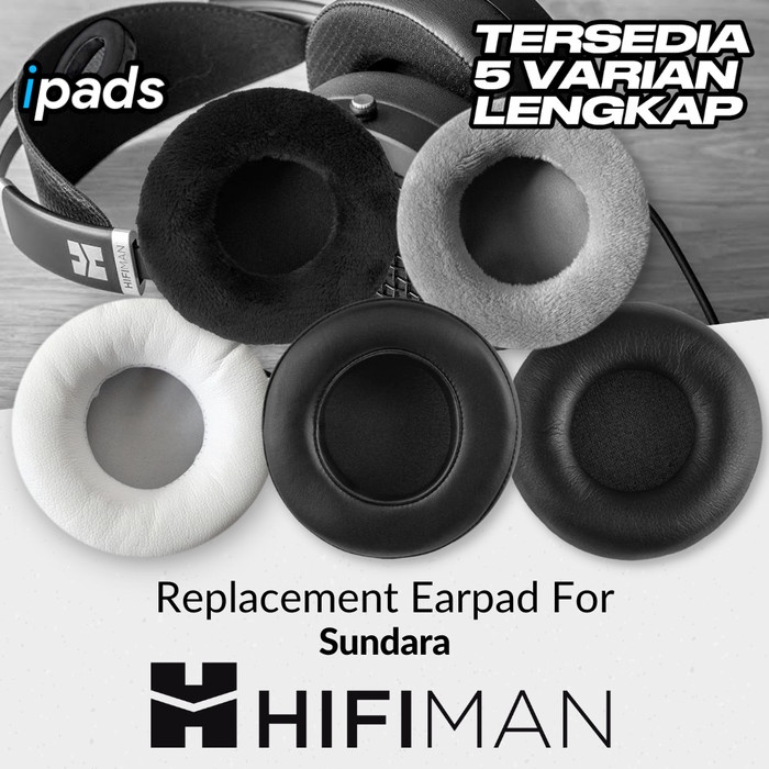 Earcup Earpad Ear Cushion Hifiman Sundara Busa Bantalan Foam