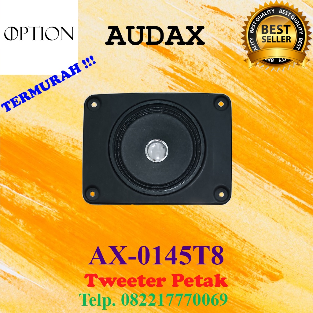 Audax Tweeter AX-0145T8 Petak Original