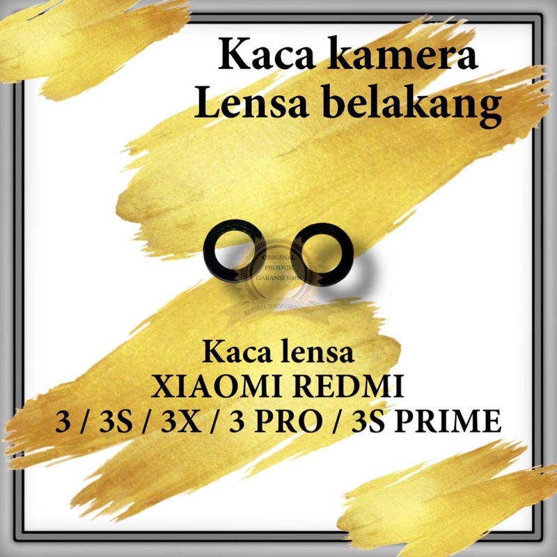 Kaca Lensa Kamera Belakang Xiaomi Redmi 3/3S/3X/3 Pro /3S Prime Sudah Sama Lem