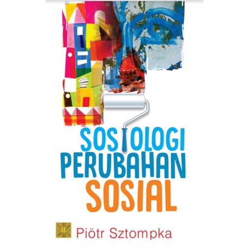 SOSIOLOGI PERUBAHAN SOSIAL