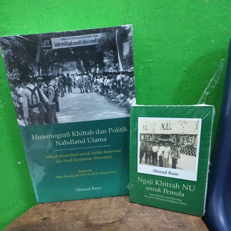 Buku Historiografi Khittah dan Politik Nahdlatul Ulama / Ngaji Khittah NU untuk Pemula