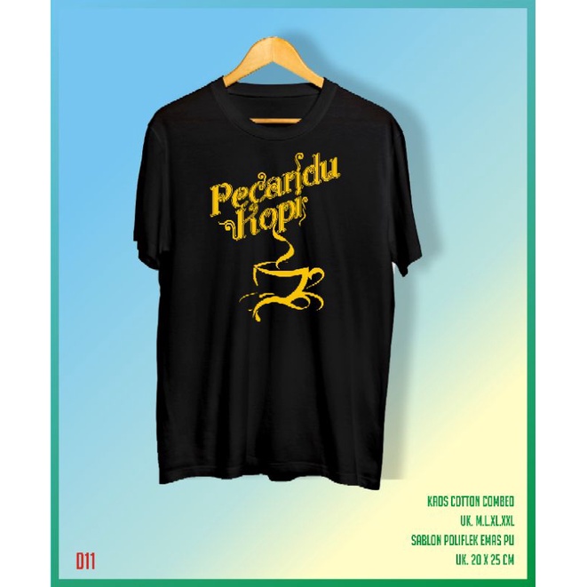 Kaos Sablon Pecandu Kopi / Kaos Santri / Kaos Custom