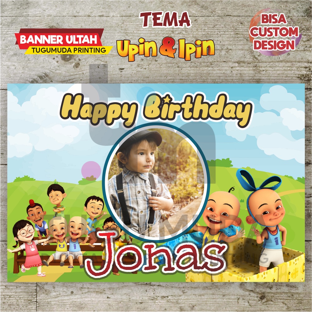 Cetak Banner|Backdrop|Spanduk Ultah / Ulang Tahun Anak - UPIN DAN IPIN