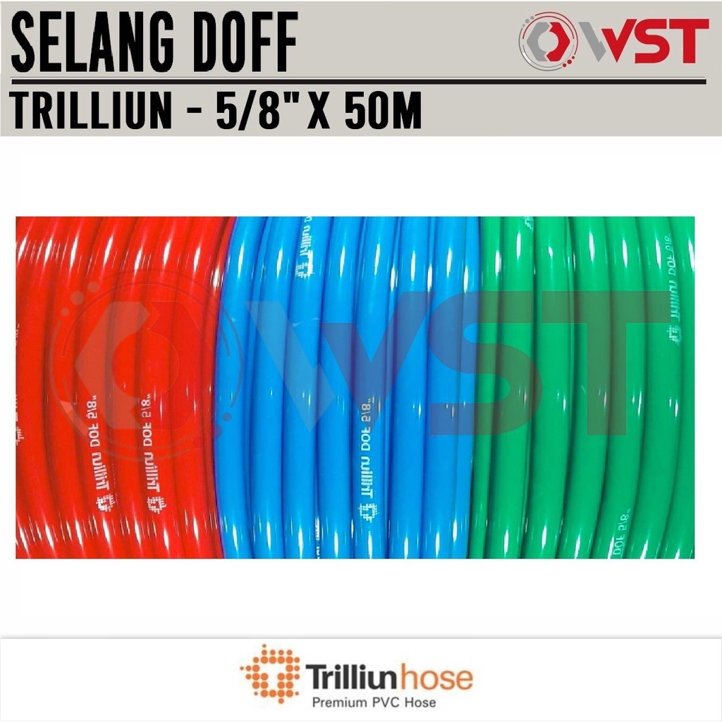 Triliun Dof Selang Air 5/8 x 50meter / Selang Taman 5/8" 5/8inch