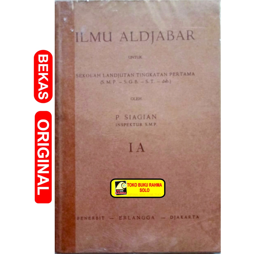 Ilmu Aldjabar 1A untuk SLTP P. Siagian Erlangga Djakarta asli ori bekas lawas antik kuno langka jadu