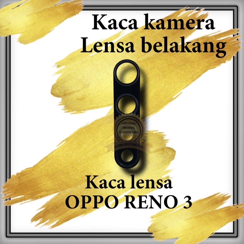 Lensa Kaca Kamera Belakang Oppo Reno 3 / 5G Sudah Sama Lem Original