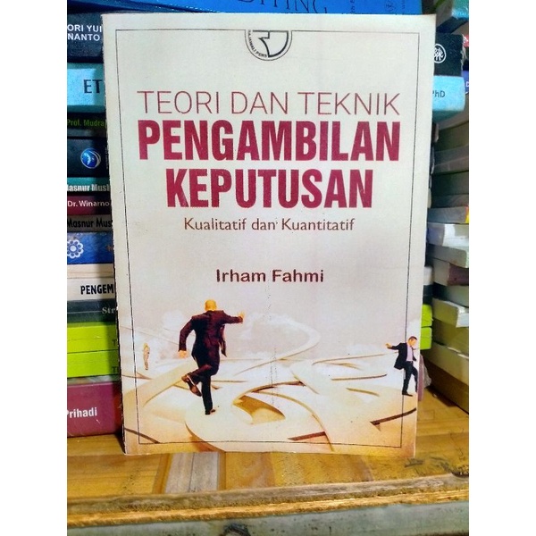 Jual Teori Dan Teknik Pengambilan Keputusan By Irham Fahmi | Shopee ...