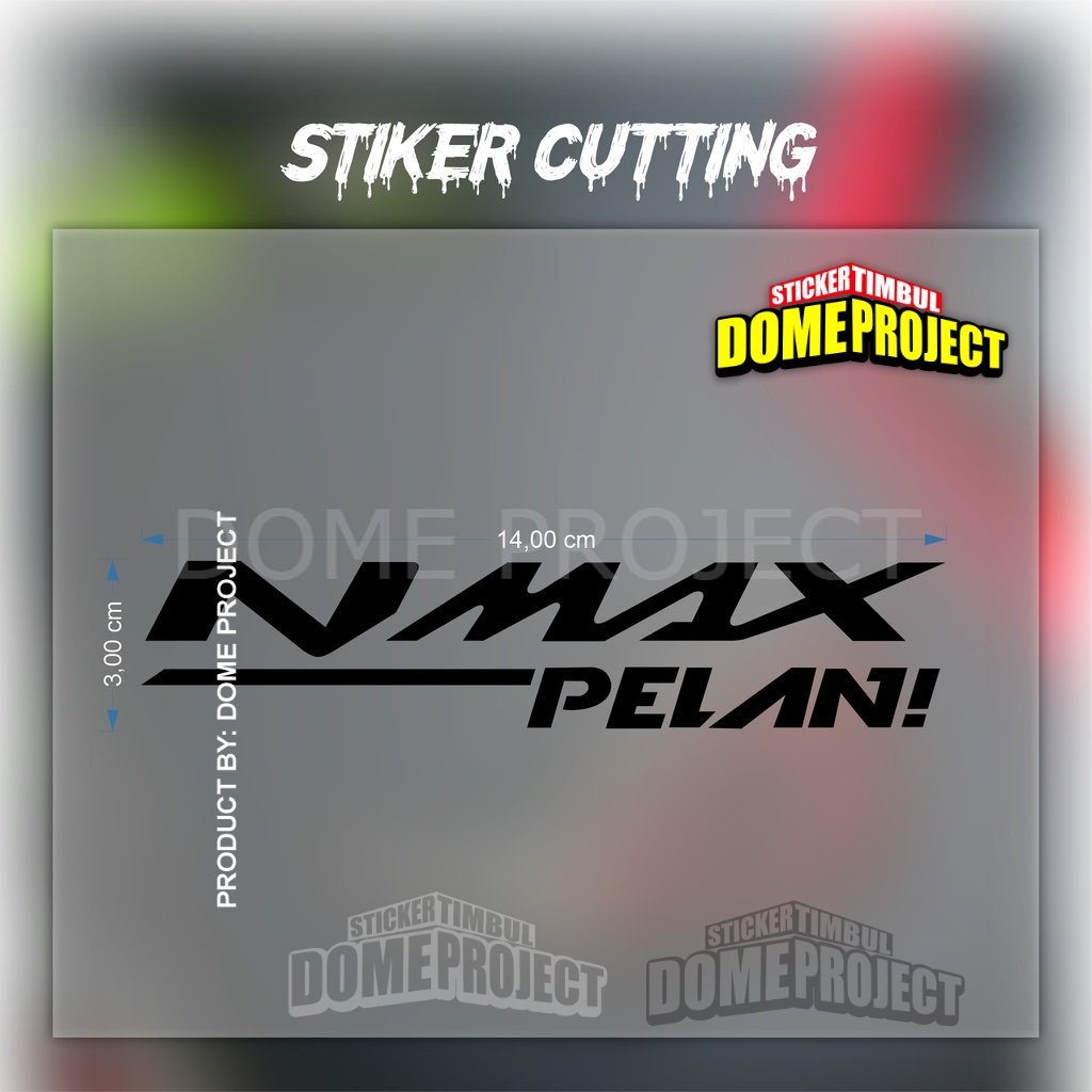 STIKER CUTTING NMAX PELAN PREMIUM GRADE 4 VARIAN WARNA