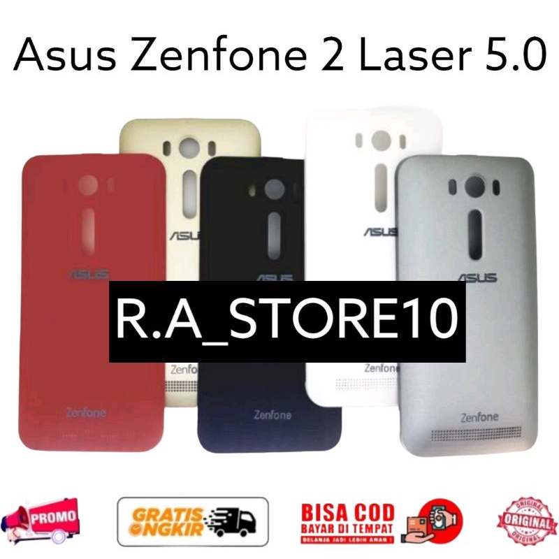 Backdoor Backcover  Asus Zenfone 2 Laser 5" Z00RD Z00ED ZE500KL ZE500KG Tutup Casing Belakang Back C