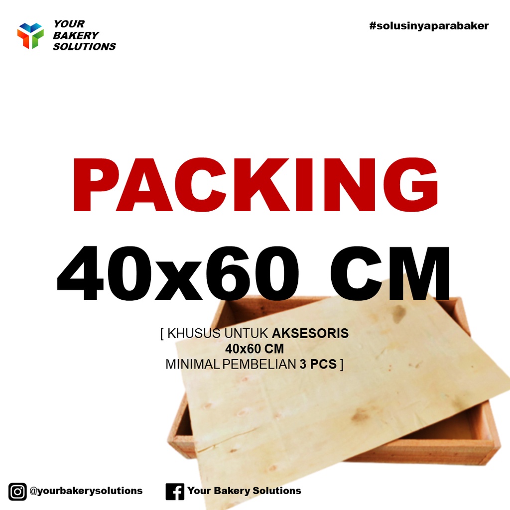 

Tambahan Packing Kayu - (MIN 3 PCS) AKSESORIS 40x60 cm