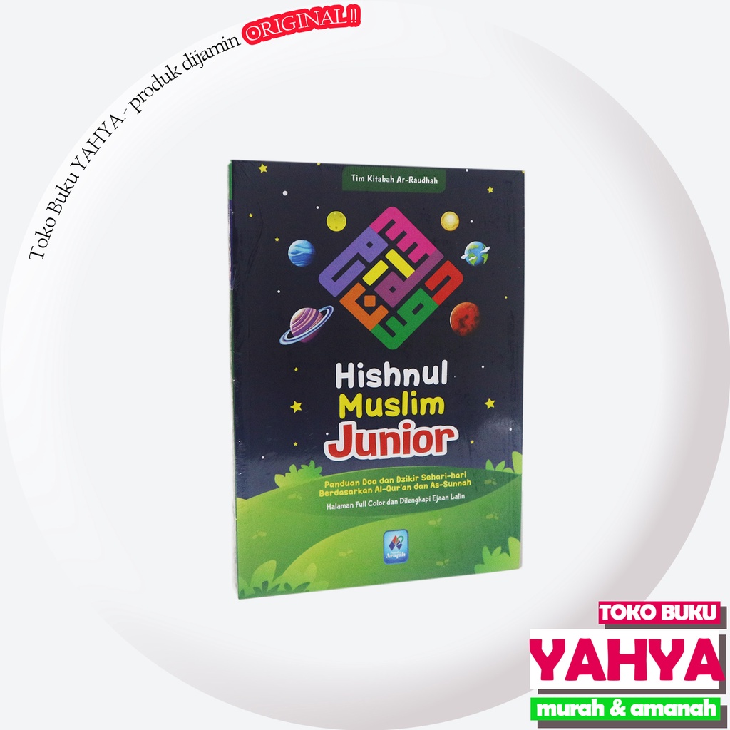 

Spesial untuk Anak Hisnul Muslim Junior - Pustaka Arafah