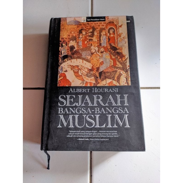 Hardcover Original Sejarah Bangsa Bangsa Muslim - Albert Houraini