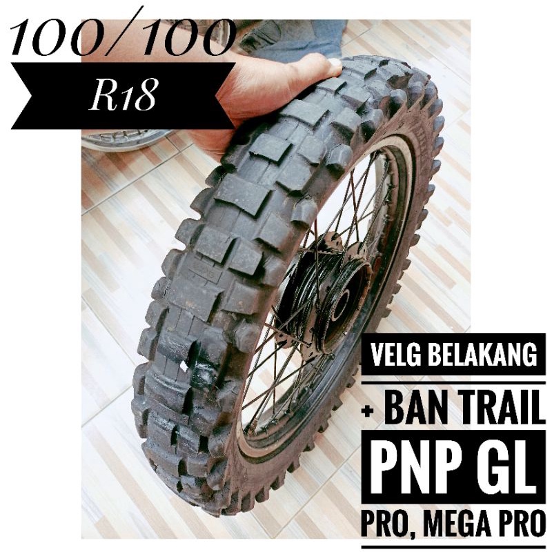 Velg Belakang + Ban Trail pnp GL Pro, Mega pro 100/100 R18