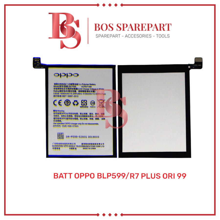 BATTERY OPPO BLP599 / R7 PLUS ORI 99