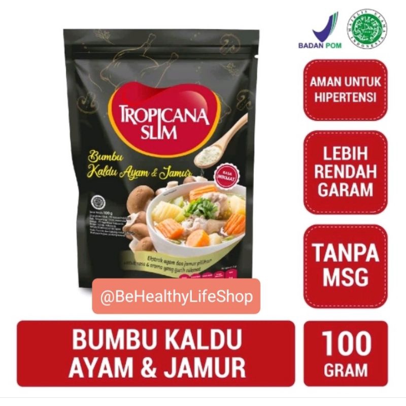 

Tropicana Slim Bumbu Kaldu Ayam dan Jamur 100 gr