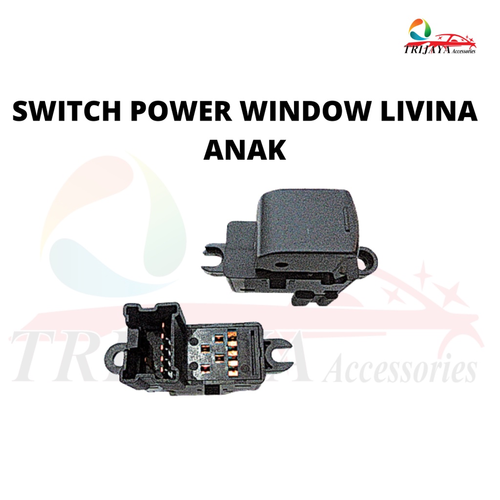 SWITCH POWER WINDOW LIVINA ANAK
