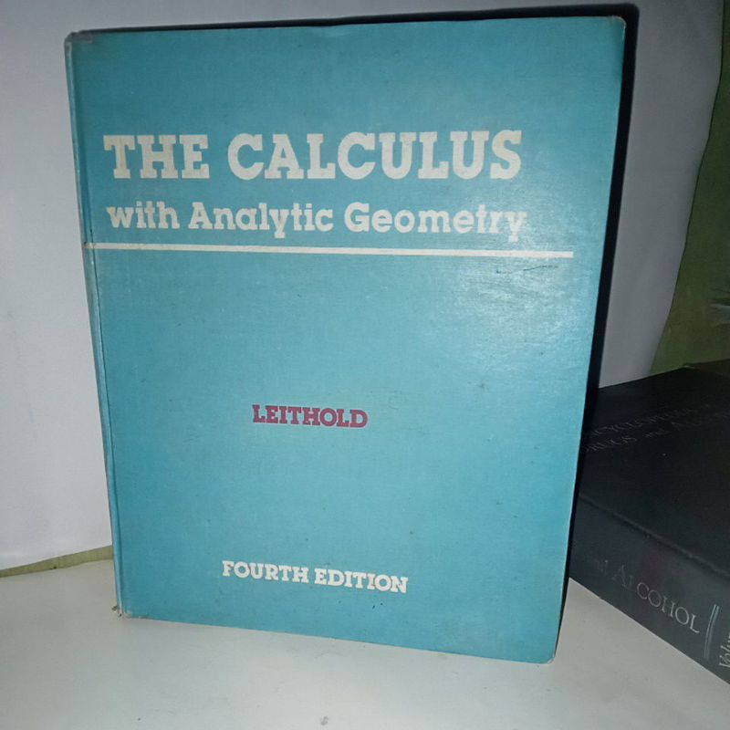 The Calculus with Analytic Geometry fourth edition by Leithold