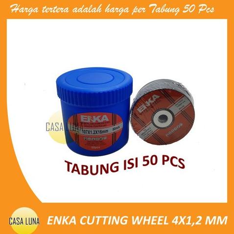 ENKA CUTTING WHEEL / BATU POTONG ENKA 4" X 1,2 MM TABUNG 50 PCS