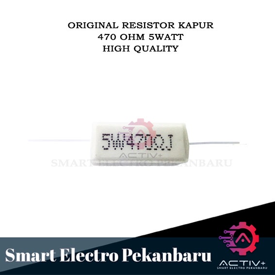 ORIGINAL RESISTOR KAPUR 470 OHM 5 Watt RESISTOR 5WATT 470OHM CERAMIC 470R KERAMIK 470 R 5Watt RESIST