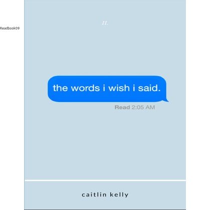 Buku The Words I Wish I Said by Caitlin Kelly
