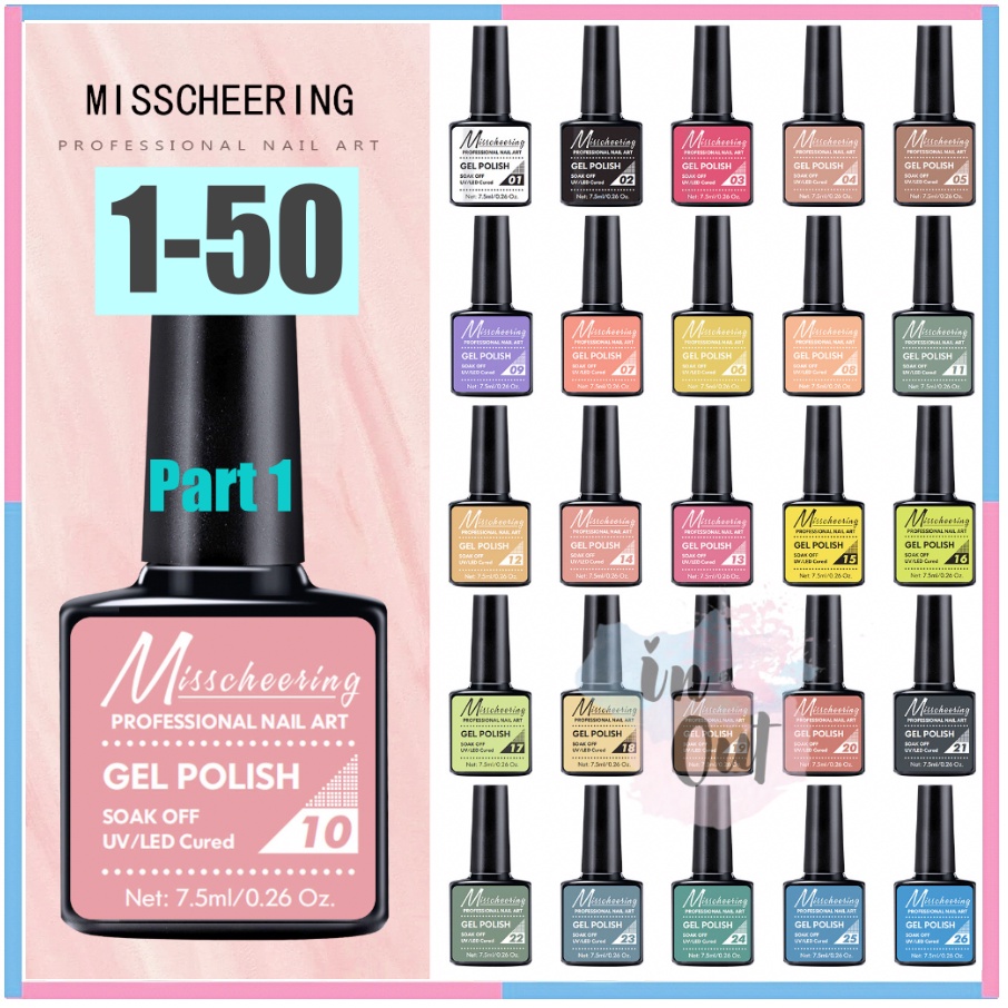 (1-50) MissCheering Nail gel Polish Kutek Halal Professional Nail Art Soak Off UV / LED Cured / kutek Kuku Miss Cheering 66 varian warna KU033