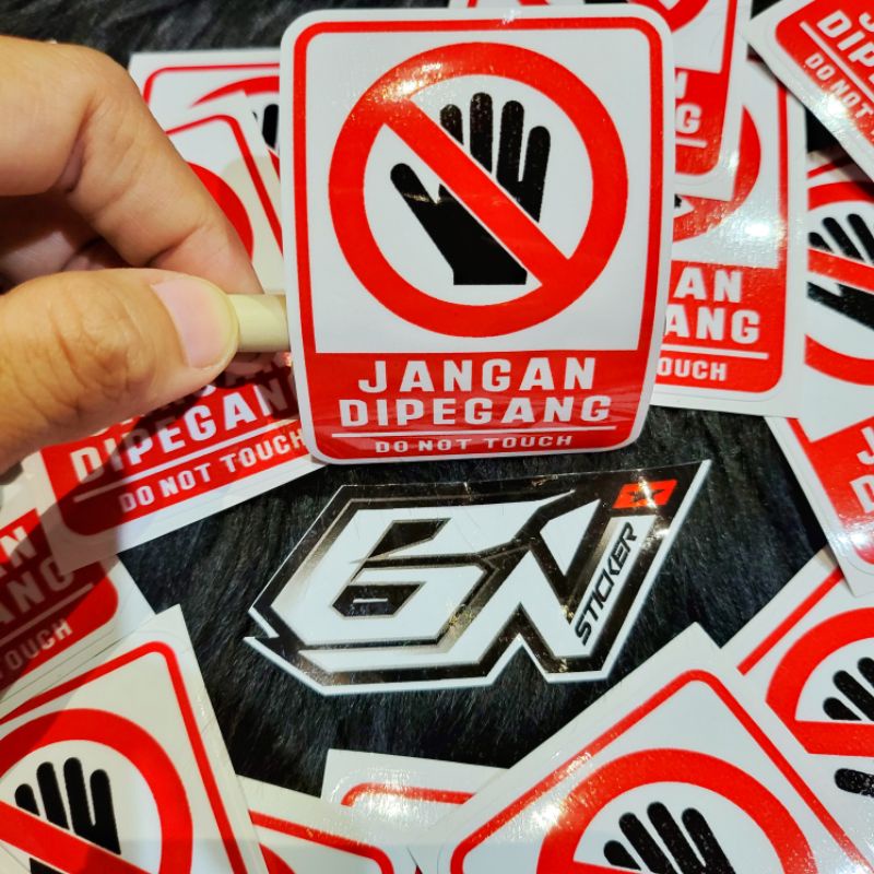 stiker kata2 stiker larangan jangan dipegang