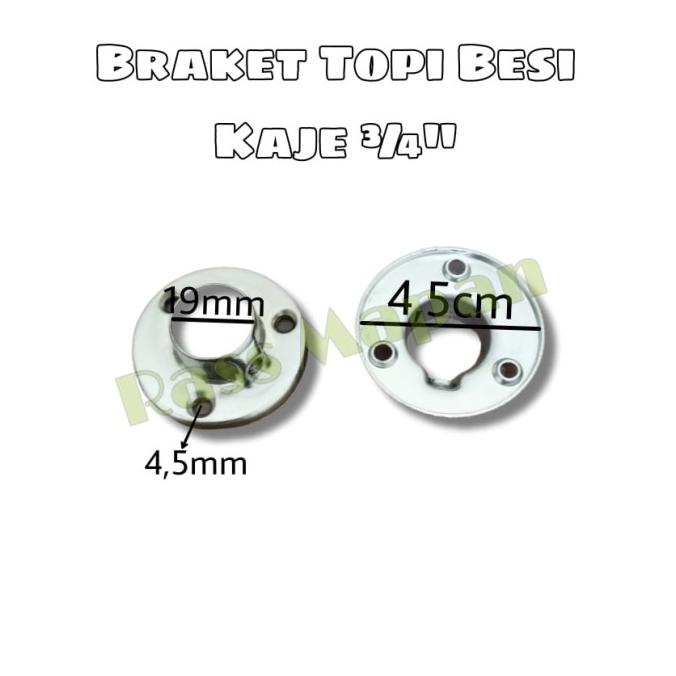 *$*$*$*$] Braket Pipa Topi Besi Kaje 1" 3/4"