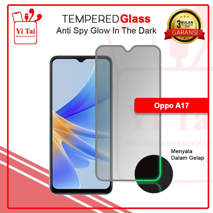 YI TAI - Glow In The Dark Tempered Glass Spy Oppo A17