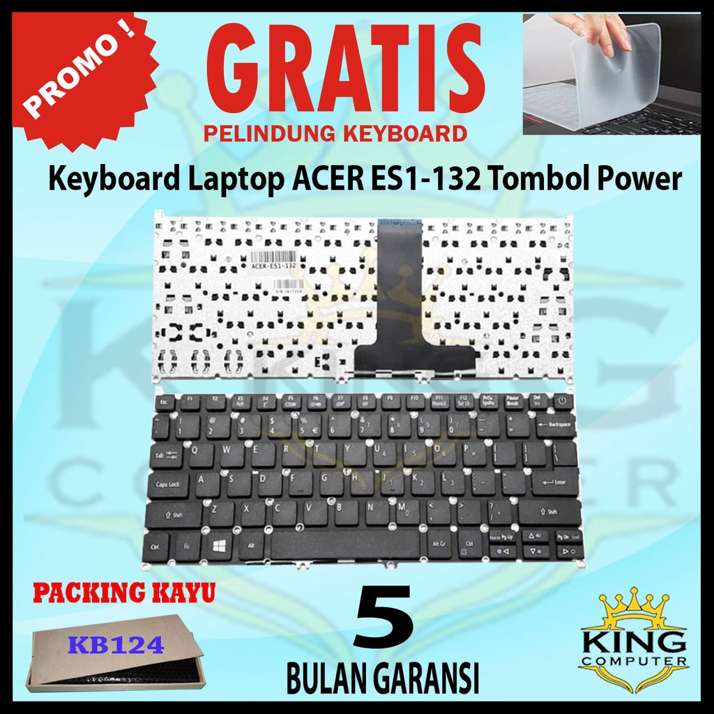 Keyboard Laptop ACER ES1-132 ES1-132 ES1-132 Tombol Power FREE PELINDUNG KEYBOARD