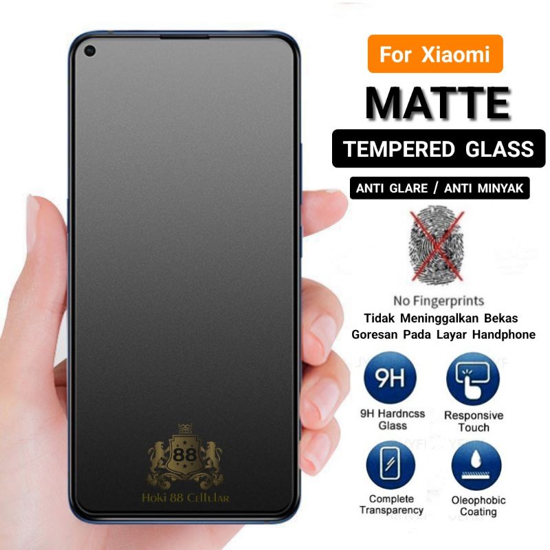 Matte Glass 9H Full Layar Redmi 8 Redmi 8A Redmi 8A Pro Redmi 9 Redmi 9A Redmi 9C Redmi 9T Redmi 10 Redmi 10c Tempered Glass Anti Minyak Anti Gores Full Layar