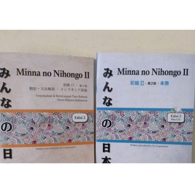 

Minna no mihongo 2 edisi 2(terjemahan bahasa indonesia dan jepang)