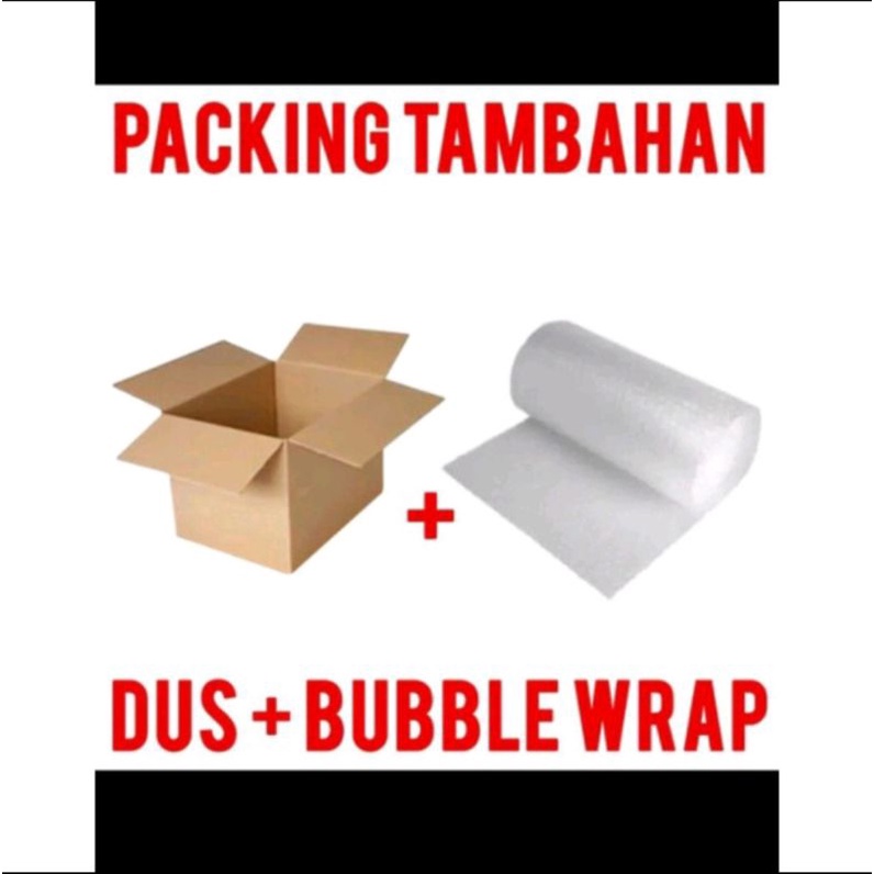 

Extra Kardus+Bubblewrap Packing Tambahan