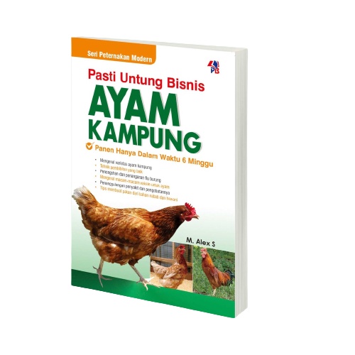 Buku Peternakan Pasti Untung Bisnis Ayam Kampung Panen hanya dalam waktu 6 Minggu