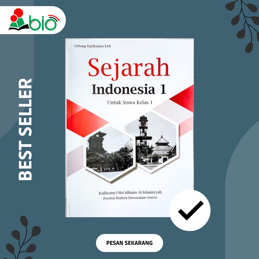 Sejarah Indonesia 1 / Sejarah Indonesia 1 KMI Gontor