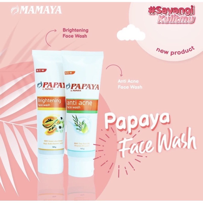 PAPAYA By Mamaya Face Wash / PAPAYA BRIGHTENING &amp; ANTI ACNE Facial Wash / Sabun Wajah BPOM